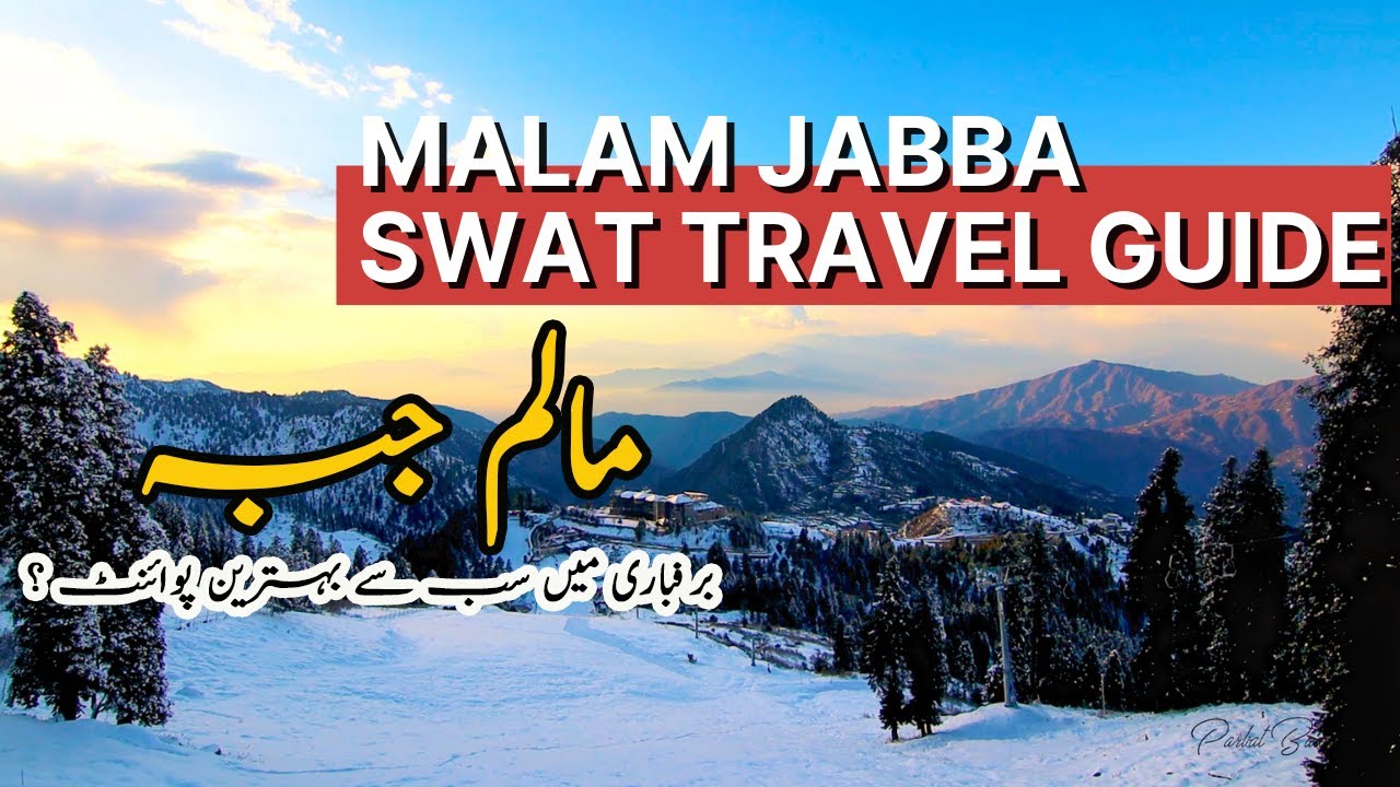 MALAM JABBA TRAVEL GUIDE - Snow Paradise Of Pakistan | Swat Valley | Malam Jabba Zipline