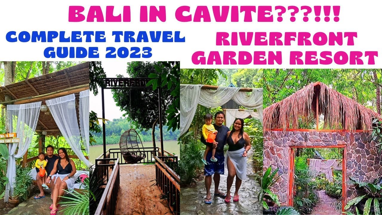 PART 1: AFFORDABLE BALI INSPIRED RESORT | COMPLETE TRAVEL GUIDE 2023 | RIVERFRONT GARDEN RESORT